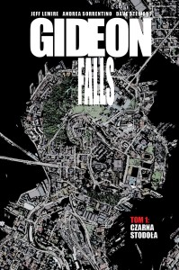 Gideon Falls: Czarna Stodoła (tom 1)