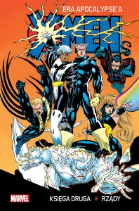 X-Men: „Era Apocalypse'a” księga druga: „Rządy” 