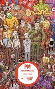 Projekty Manhattan. Tom 1. Niedobra nauka