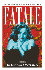 Fatale: Diabelski interes (tom 2)