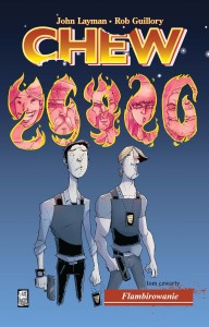Chew: Flambirowanie (tom 4)
